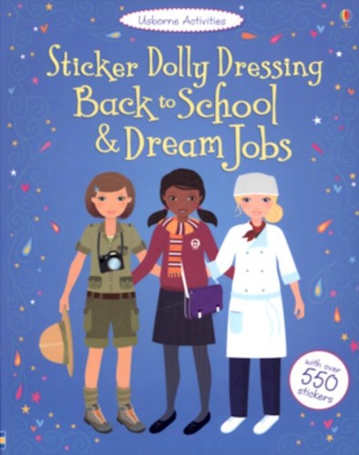 Papel BACK TO SCHOOL & DREAM JOBS (STICKER DOLLY DRESSING) (USBORNE ACTIVITIES) (WITH OVER 550 STICKERS)