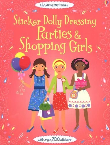 Papel PARTIES & SHOPPING GIRLS (STICKER DOLLY DRESSING) (USBO  RNE ACTIVITIES) (WITH OVER 700 STIC