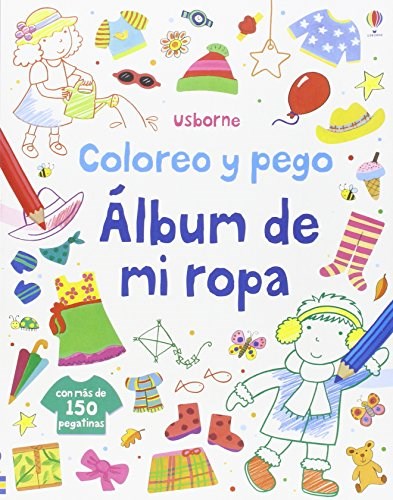 Papel ALBUM DE MI ROPA CON MAS DE 150 PEGATINAS (COLOREO Y PEGO)
