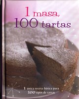 Papel 1 MASA 100 TARTAS 1 UNICA RECETA BASICA PARA 100 TIPOS  DE TARTAS (CARTONE)