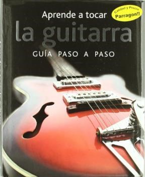 Papel APRENDE A TOCAR LA GUITARRA GUIA PASO A PASO (CARTONE)