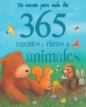 Papel 365 CUENTOS Y RIMAS DE ANIMALES UN CUENTO PARA CADA DIA  (CARTONE)