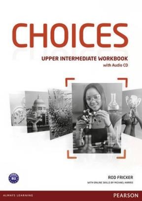 Papel CHOICES UPPER INTERMEDIATE WORKBOOK PEARSON (WITH AUDIO CD)