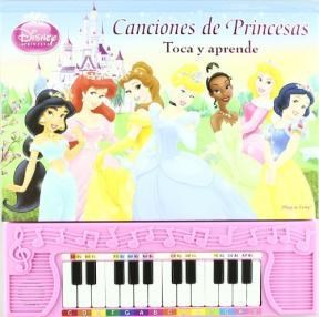 Papel CANCIONES DE PRINCESAS TOCA Y APRENDE (DISNEY PRINCESA)  (CON TECLADO REAL DE 24 NOTAS)