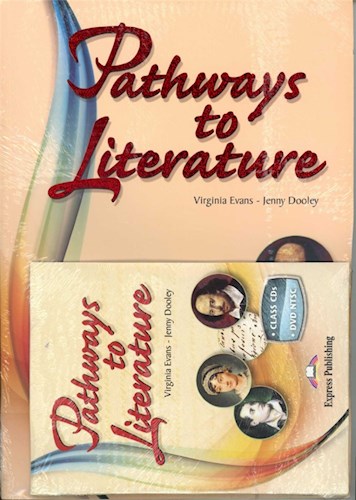 Papel PATHWAYS TO LITERATURE COURSE BOOK EXPRESS PUBLISHING (WITH CLASS CDS & DVD) (NOVEDAD 2018)