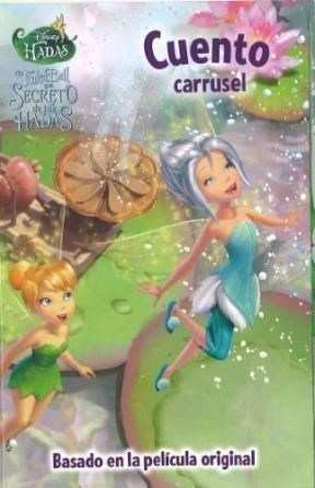 Papel TINKER BELL Y EL SECRETO DE LAS HADAS (CUENTO CARRUSEL)  (DISNEY HADAS) (CARTONE)