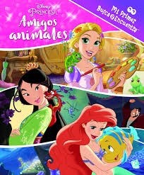 Papel AMIGOS ANIMALES (DISNEY PRINCESA) (COLECCION MI PRIMER BUSCA Y ENCUENTRA) (CARTONE)