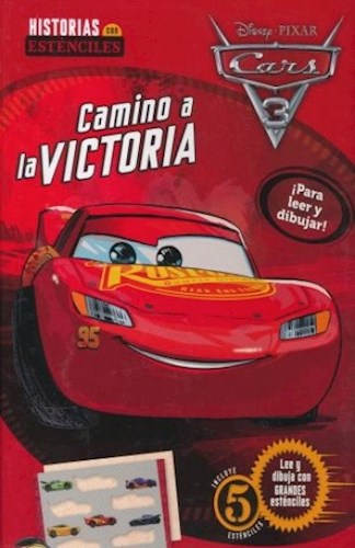 Papel CARS 3 CAMINO A LA VICTORIA (HISTORIAS CON ESTENCILES) (INCLUYE 5 ESTENCILES) (CARTONE)