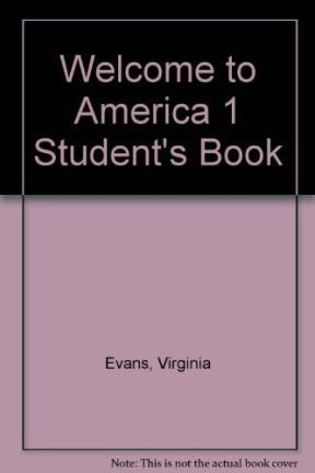 Papel WELCOME TO AMERICA 1 STUDENT'S BOOK