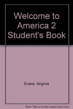 Papel WELCOME TO AMERICA 2 STUDENT'S BOOK