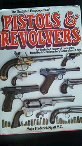 Papel ILUSTRATED ENCYCLOPEDIA OF PISTOLS Y REVOLVERS THE