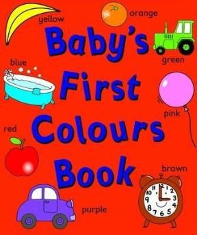 Papel BABY'S FIRST COLOURS BOOK (6-24 MONTHS) (CARTONE)