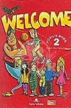 Papel WELCOME 2 PUPIL'S BOOK + AUDIO CD
