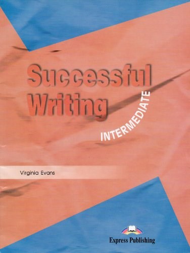 Papel SUCCESSFUL WRITING INTERMEDIATE STUDENT'S BOOK