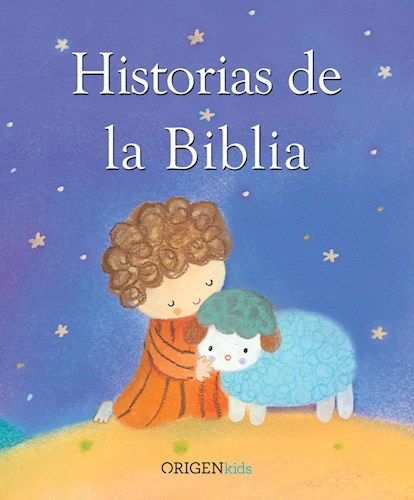Papel HISTORIAS DE LA BIBLIA (COLECCION KIDS) (ILUSTRADO) (CARTONE)