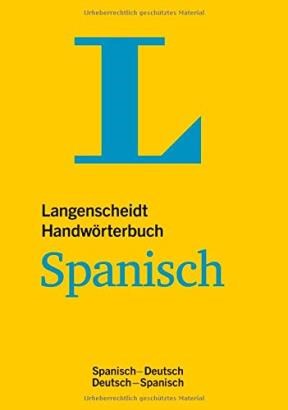 Papel DICCIONARIO LANGENSCHEIDT HANDWORTERBUCH SPANISCH [ESPAÑOL-ALEMAN/ALEMAN-ESPAÑOL] (CARTONE)