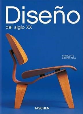 Papel DISEÑO DEL SIGLO XX (COLECCION BIBLIOTHECA UNIVERSALIS) (CARTONE)