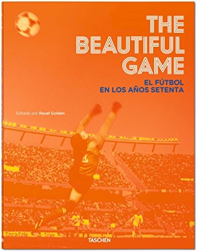 Papel BEAUTIFUL GAME EL FUTBOL EN LOS AÑOS SETENTA (CARTONE)