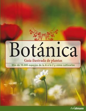 Papel BOTANICA GUIA ILUSTRADA DE PLANTAS MAS DE 10000 ESPECIES DE LA A A LA Z Y COMO CULTIVARLAS (CARTONE)