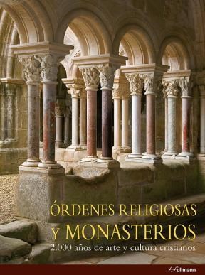 Papel ORDENES RELIGIOSAS Y MONASTERIOS 2000 AÑOS DE ARTE Y CULTURA CRISTIANOS (CARTONE)