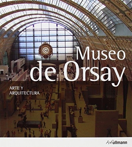 Papel MUSEO DE ORSAY ARTE Y ARQUITECTURA (RUSTICA)