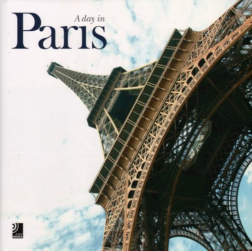 Papel A DAY IN PARIS (INCLUYE 4 CD'S) (ILUSTRADO) (CARTONE)