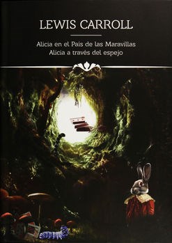 Papel ALICIA EN EL PAIS DE LAS MARAVILLAS / ALICIA A TRAVES DEL ESPEJO (COLECCION ICONOS LITERARIOS)