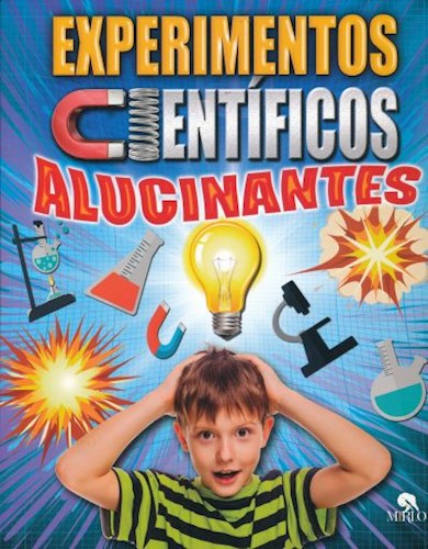 Papel EXPERIMENTOS CIENTIFICOS ALUCINANTES (ILUSTRADO)