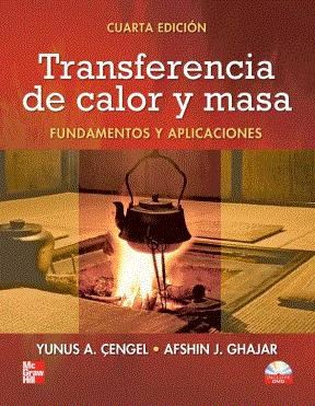 Papel TRANSFERENCIA DE CALOR Y MASA FUNDAMENTOS Y APLICACIONES (INCLUYE CD) (4 EDICION)