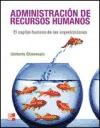 Papel ADMINISTRACION DE RECURSOS HUMANOS EL CAPITAL HUMANO DE  LAS ORGANIZACIONES [9 EDICION]