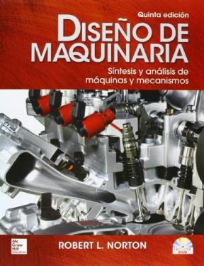 Papel DISEÑO DE MAQUINARIA SINTESIS Y ANALISIS DE MAQUINAS Y  MECANISMOS (5 EDICION)