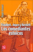 Papel FLAUBERT JOYCE Y BECKETT LOS COMEDIANTES ESTOICOS (BREVIARIOS 572)
