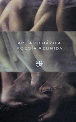 Papel POESIA REUNIDA [DAVILA AMPARO] (COLECCION POESIA)