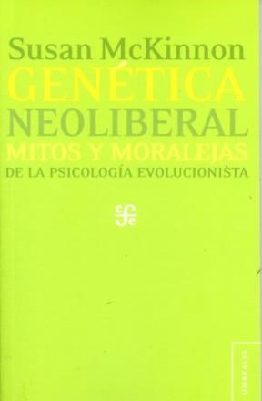 Papel GENETICA NEOLIBERAL MITOS Y MORALEJAS DE LA PSICOLOGIA EVOLUCIONISTA (COLECCION UMBRALES)