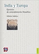 Papel INDIA Y EUROPA EJERCICIO DE ENTENDIMIENTO FILOSOFICO (COLECCION FILOSOFIA)