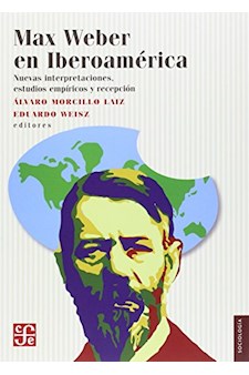 Papel Max Weber En Iberoamérica