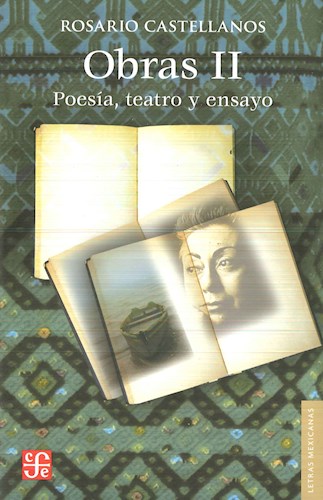 Papel OBRAS II [POESIA TEATRO Y ENSAYO] (COLECCION LETRAS MEXICANAS)