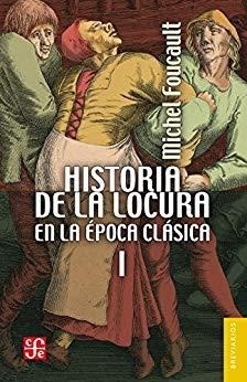 Papel HISTORIA DE LA LOCURA EN LA EPOCA CLASICA I (COLECCION BREVIARIOS 191) (BOLSILLO)