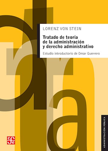 Papel TRATADO DE TEORIA DE LA ADMINISTRACION Y DERECHO ADMINISTRATIVO (ADMINISTRACION PUBLICA)