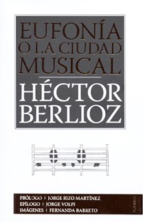Papel EUFONIA O LA CIUDAD MUSICAL (COLECCION TEZONTLE) (BOLSILLO)