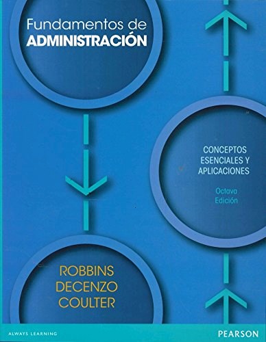 Papel FUNDAMENTOS DE ADMINISTRACION CONCEPTOS ESENCIALES Y APLICACIONES (8 EDICION)