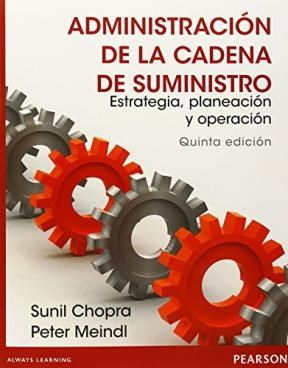 Papel ADMINISTRACION DE LA CADENA DE SUMINISTRO ESTRATEGIA PLANEACION Y OPERACION (5 EDICION)