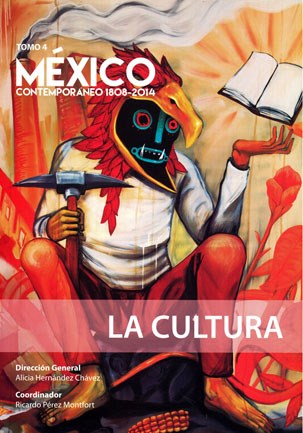 Papel CULTURA [TOMO 4] (MEXICO CONTEMPORANEO 1808-2014)