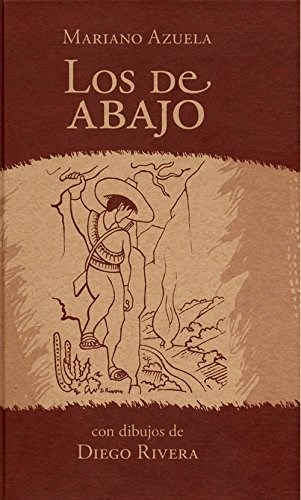 Papel DE ABAJO [CON DIBUJOS DE DIEGO RIVERA] (COLECCION TEZONTLE) (CARTONE)