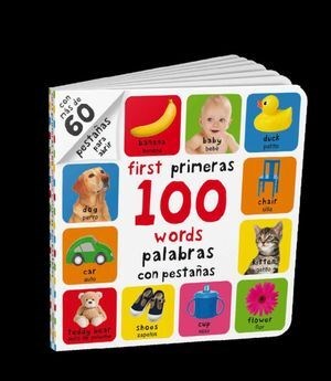 Papel PRIMERAS 100 PALABRAS CON PESTAÑAS [ESPAÑOL - INGLES] [MAS DE 60 PESTAÑAS PARA ABRIR] (CARTONE)