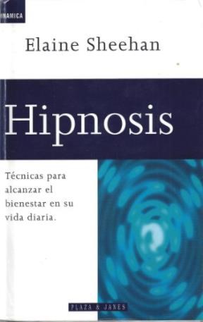 Papel HIPNOSIS TECNICAS PARA ALCANZAR EL BIENESTAR EN SU VIDA (DINAMICA)