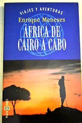Papel AFRICA DE CAIRO A CABO (VIAJES Y AVENTURAS)