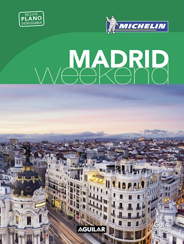 Papel MADRID WEEK-END (GUIA VERDE CON PLANO DESPLEGABLE) (MICHELIN 2016) (BOLSILLO) (RUSTICA)