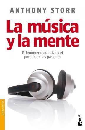 Papel MUSICA Y LA MENTE EL FENOMENO AUDITIVO Y EL POR QUE DE  LAS PASIONES (DIVULGACION)