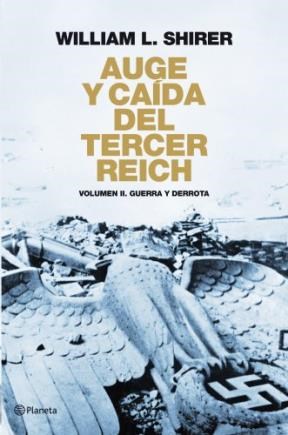 Papel AUGE Y CAIDA DEL TERCER REICH VOLUMEN 2 GUERRA Y DERROTA (CARTONE)